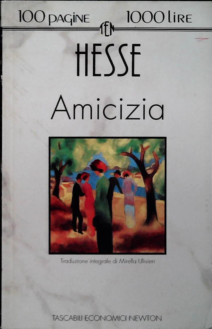 AMICIZIA - HESSE - NEWTON 1993 - OUTLET DEL LIBRO