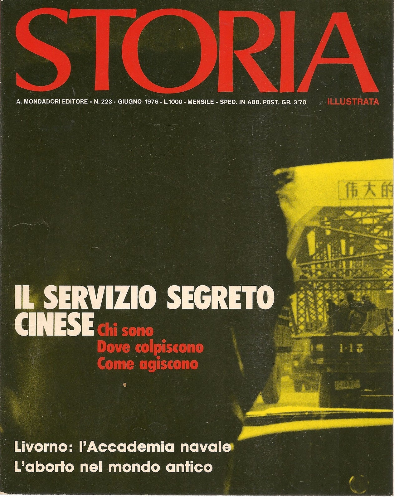STORIA ILLUSTRATA N. 223 - GIUGNO 1976 IL SERVIZIO SEGRETO CINESE