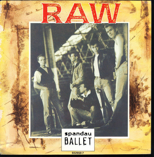 RAW --- RAW (Flip) # SPANDAU BALLET