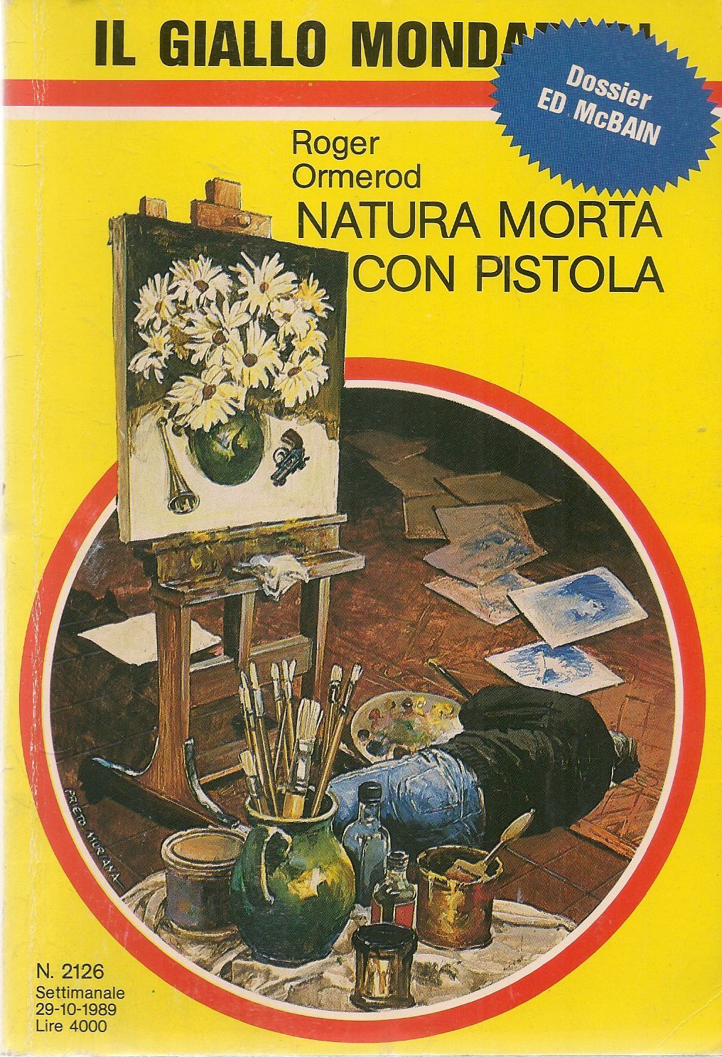NATURA MORTA CON PISTOLA - ROGER ORMEROD - IL GIALLO MONDADORI N. 2126