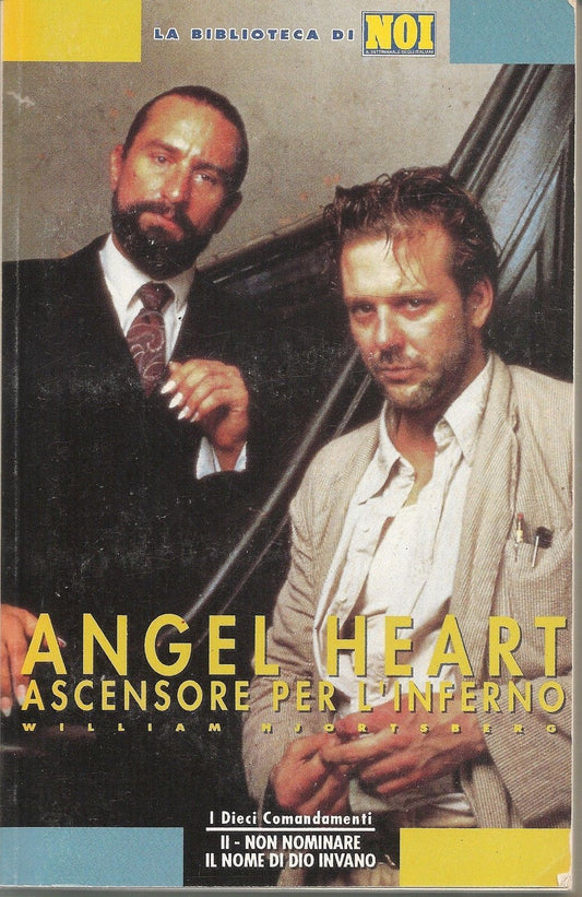 ANGEL HEART  ASCENSORE PER L'INFERNO - GIOVANNI MASTRANGELO