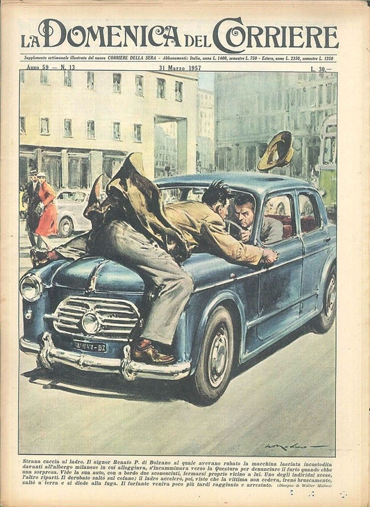 DOMENICA DEL CORRIERE N 13 - 31 MARZO 1957 - ILL. WALTER MOLINO