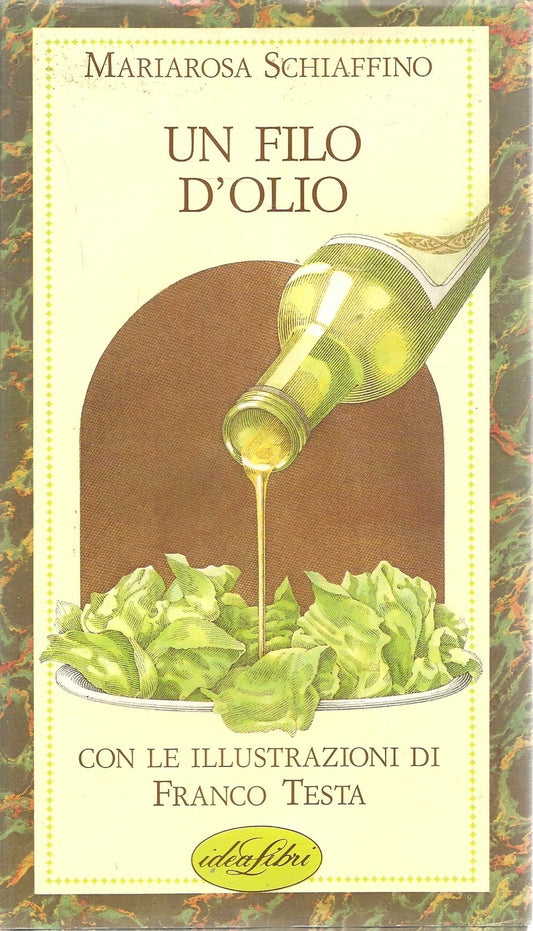 UN FILO D'OLIO - MARIAROSA SCHIAFFINO