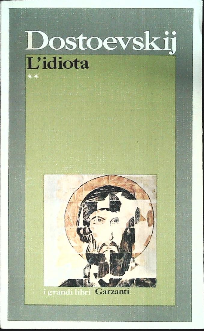 L'IDIOTA - SOSTOEVSKIJ - GARZANTI 1973 - OUTLET DEL LIBRO