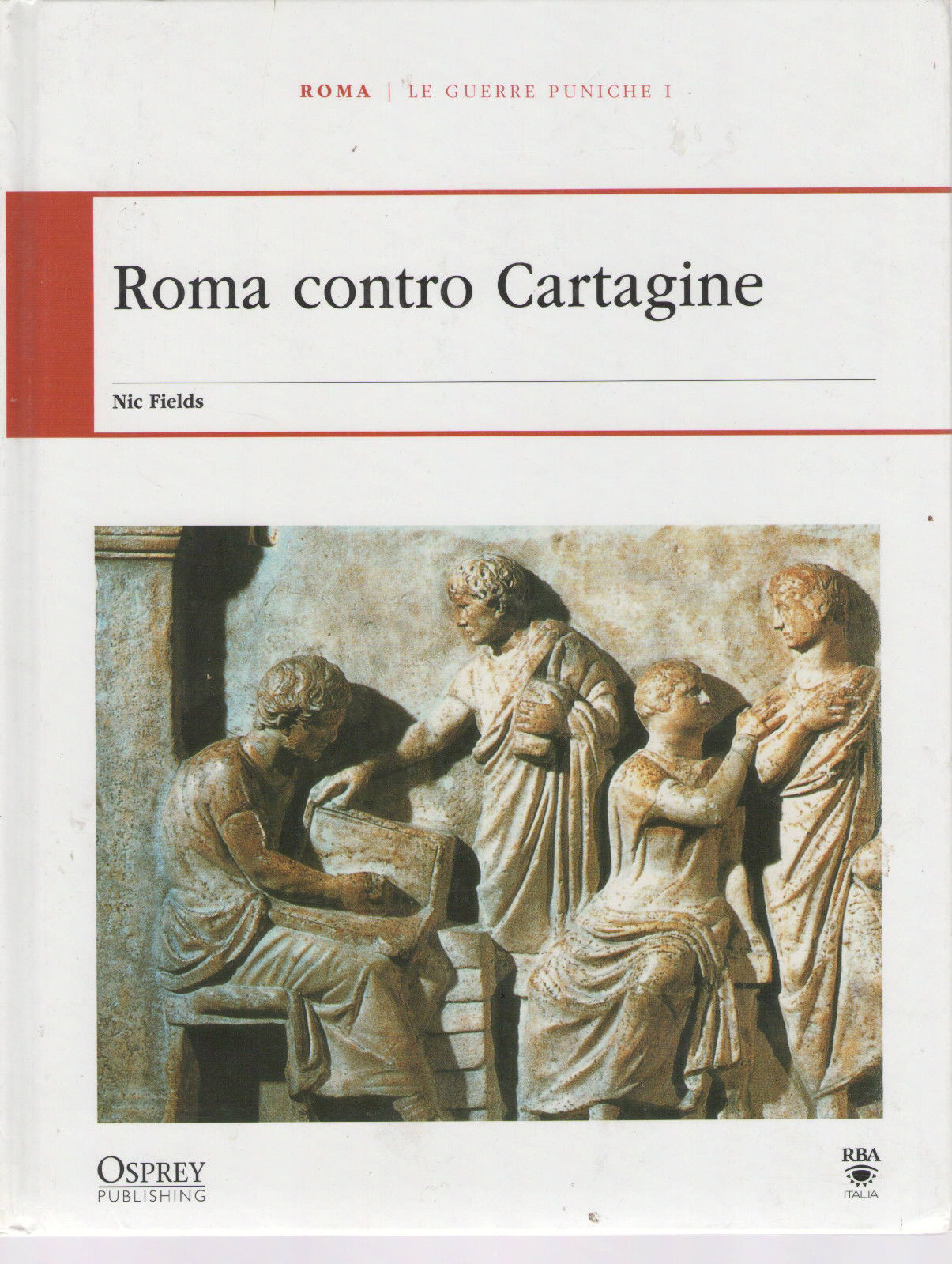 ROMA CONTRO CARTAGINE - NIC FIELDS