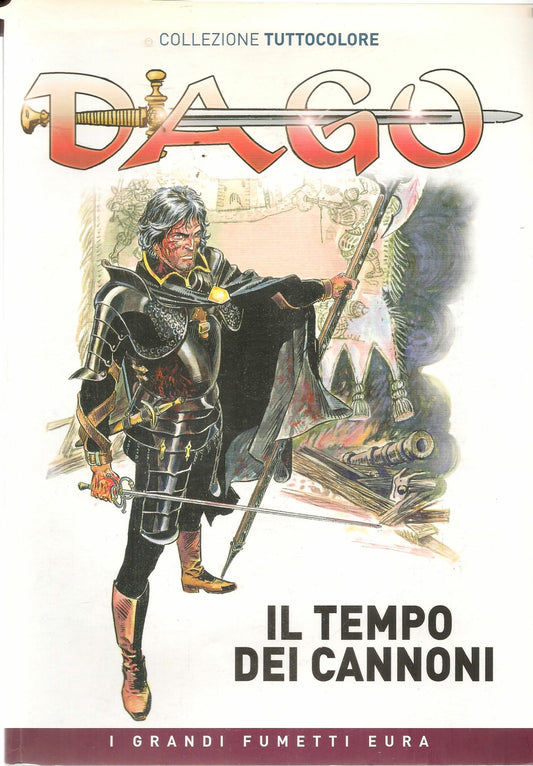 DAGO. IL TEMPO DEI CANNONI