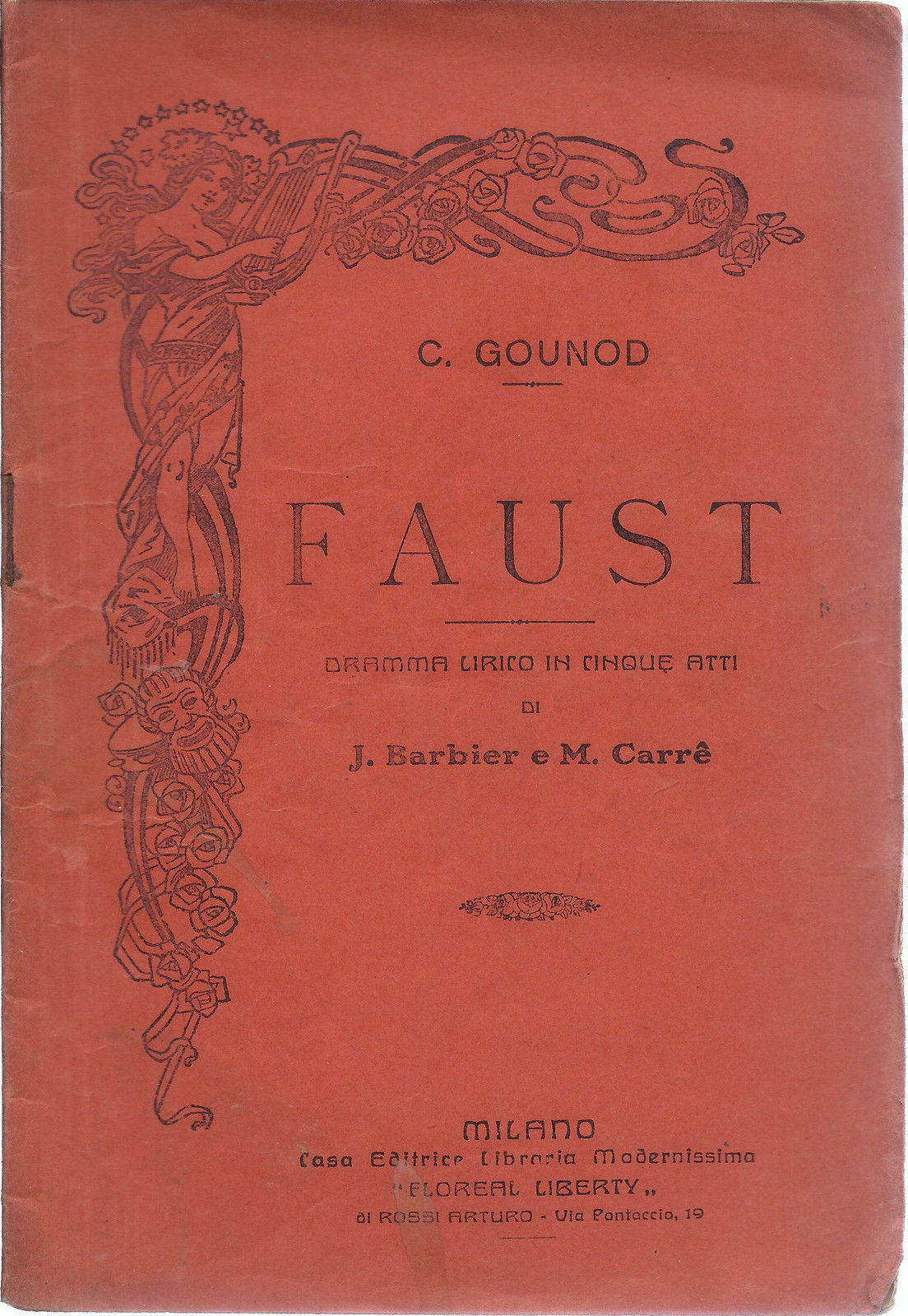 FAUST - C. GOUND # LIBRETTO D'OPERA - J. Barbier e M. Carré - Ed. Floreal Libert