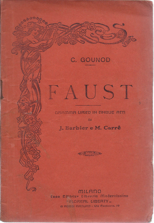 FAUST - C. GOUND # LIBRETTO D'OPERA - J. Barbier e M. Carré - Ed. Floreal Libert