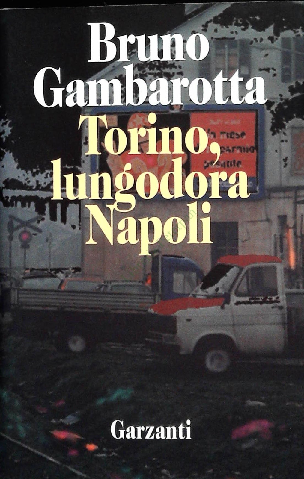 TORINO LUNGODORA NAPOLI - BRUNO GAMBAROTTA