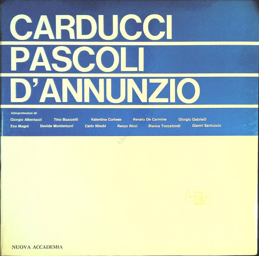 CARDUCCI PASCOLI D'ANNUNZIO - LP 33 GITI