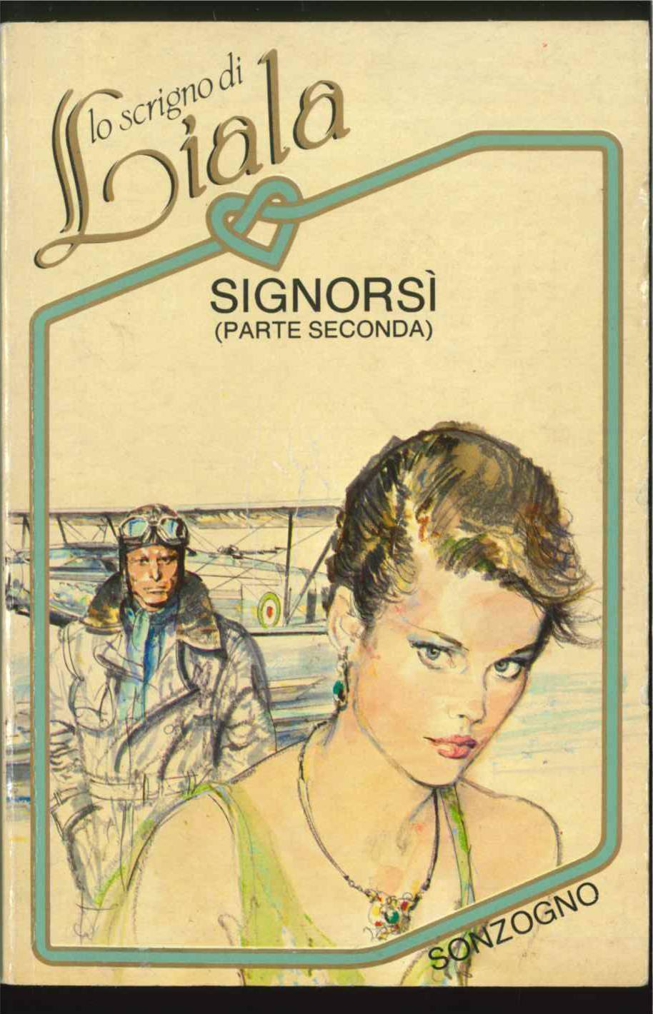 SIGNORSI' - LIALA  parte seconda
