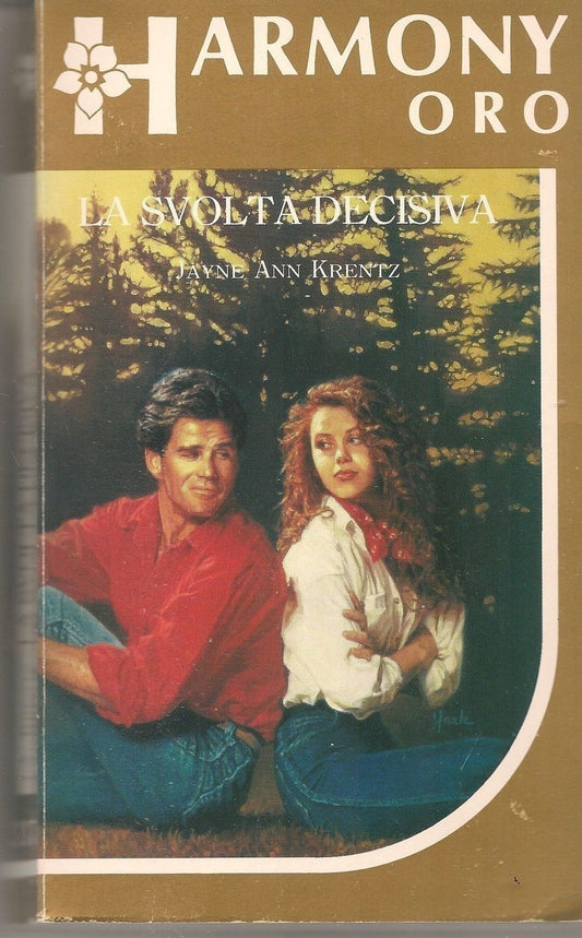 HARMONY ORO   LA SVOLTA DECISIVA - JAYNE ANN KRENTZ