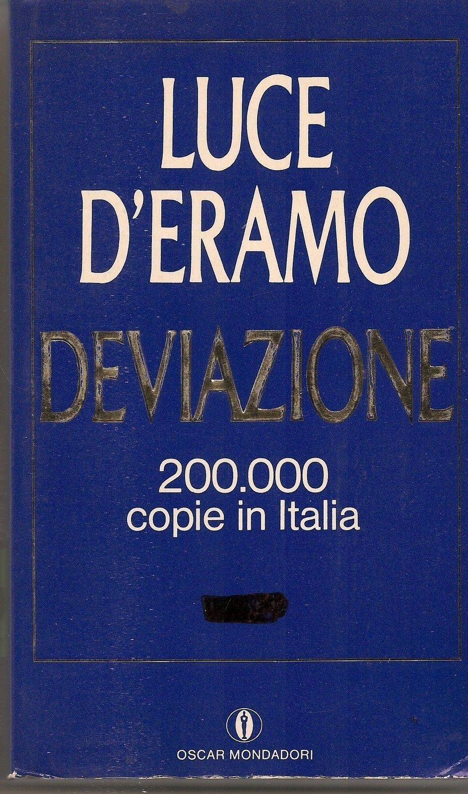DEVIAZIONE - LUCE D'ERAMO   Oscar Mondadori