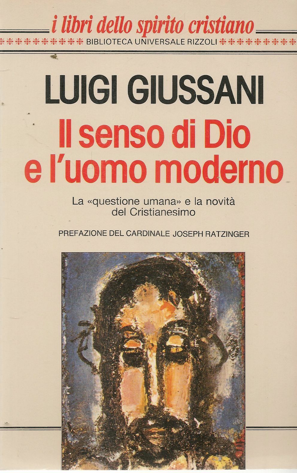 IL SENSO DI DIO E L'UOMO MODERNO - LUIGI GIUSSANI