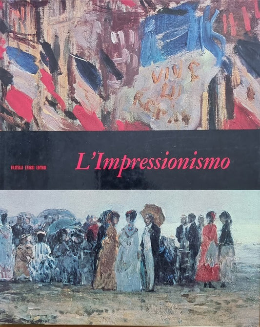 L'IMPRESSIONISMO - FRATELLI FABBRI 1967