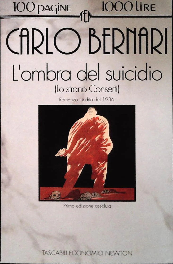 L'OMBRA DEL SUICIDIO - CARLO BERNARI - NEWTON 1993 - OUTLET DEL LIBRO