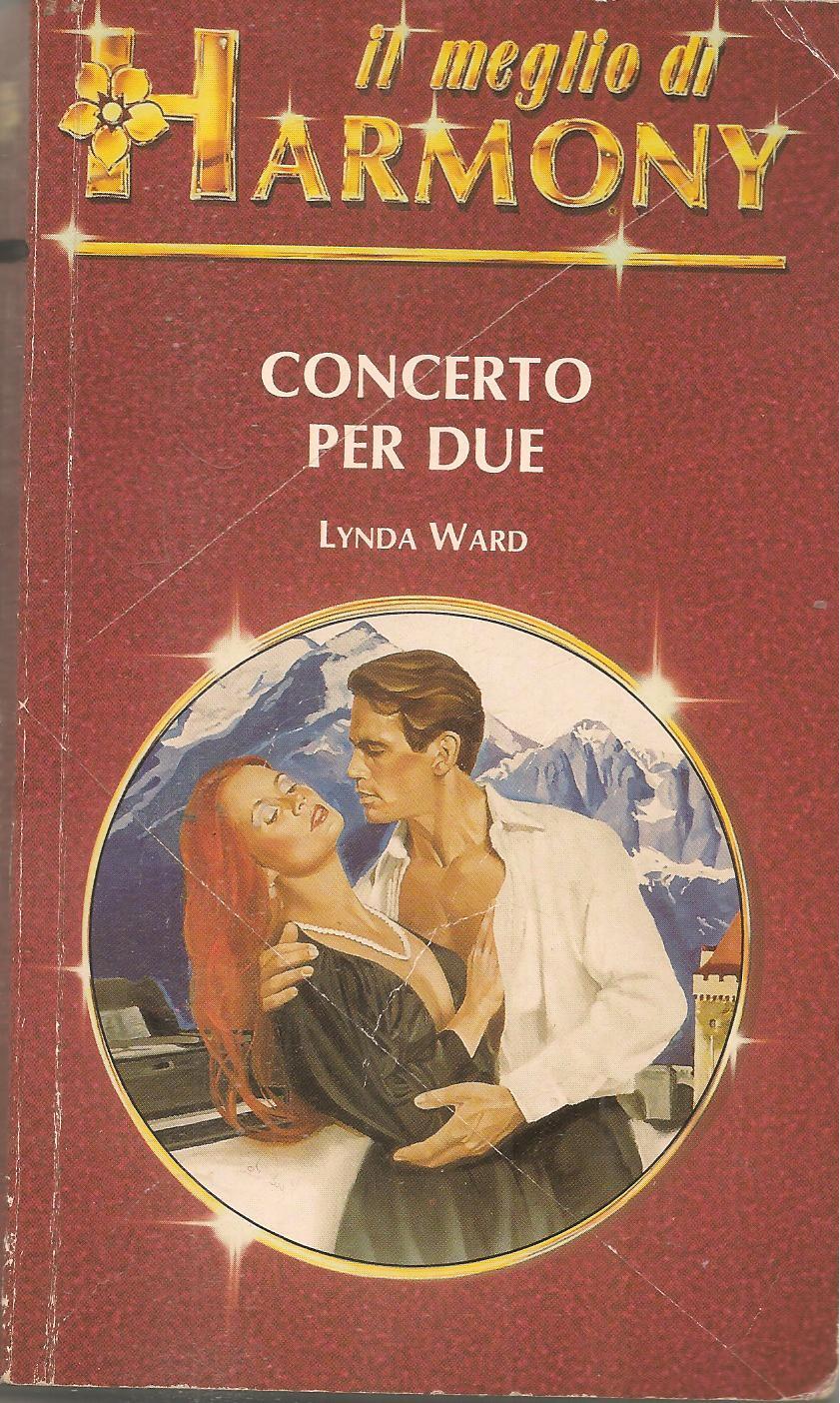 CONCERTO PER DUE - LYNDA WARD - IL MEGLIO DI HARMONY N. 143 - OUTLET DEL LIBRO