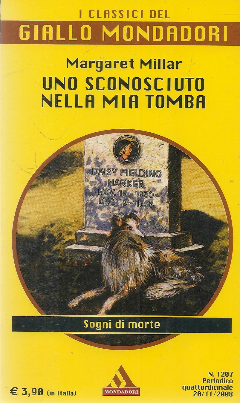 UNO SCONOSCIUTO NELLA MIA TOMBA-MARGARET MILLAR-CLASSICI GIALLO MONDADORI N.1207