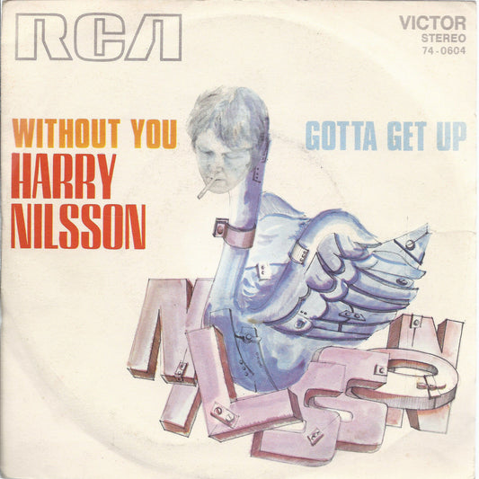 WITHOUT YOU - GOTTA GET UP # HARRY NILSSON