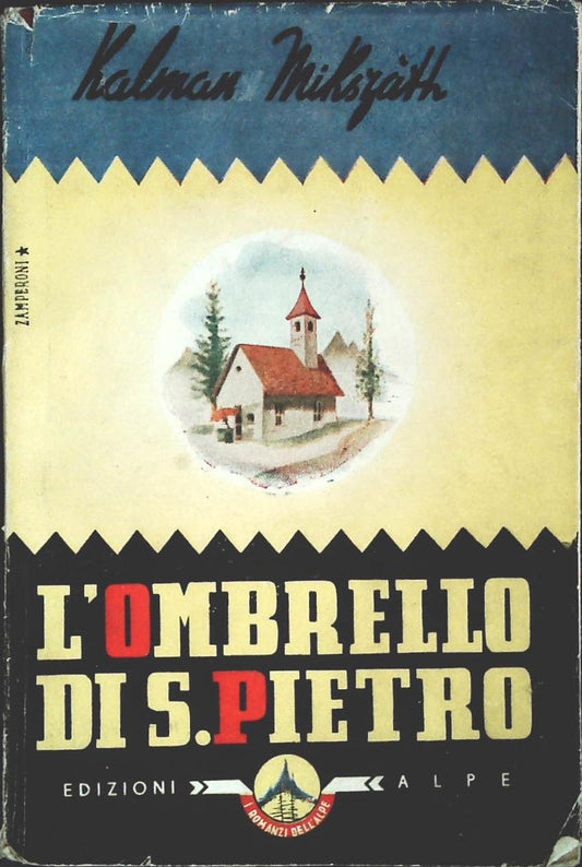 L'OMBRELLO DI SAN PIETRO - ALMAN MIKSZATH