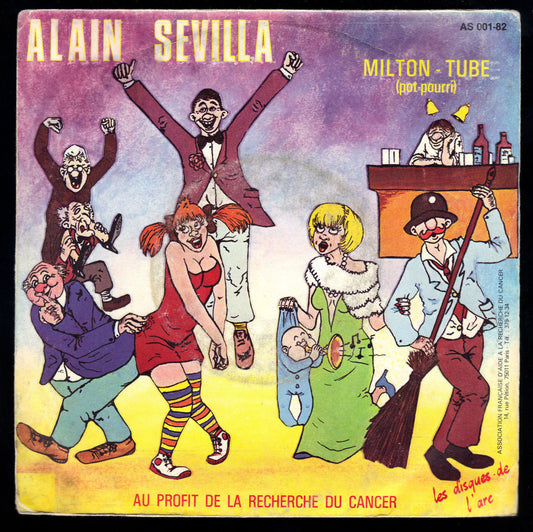 MILTON-TUBE - C'EST SUPER CHOUETTE - ALAIN SEVILLA