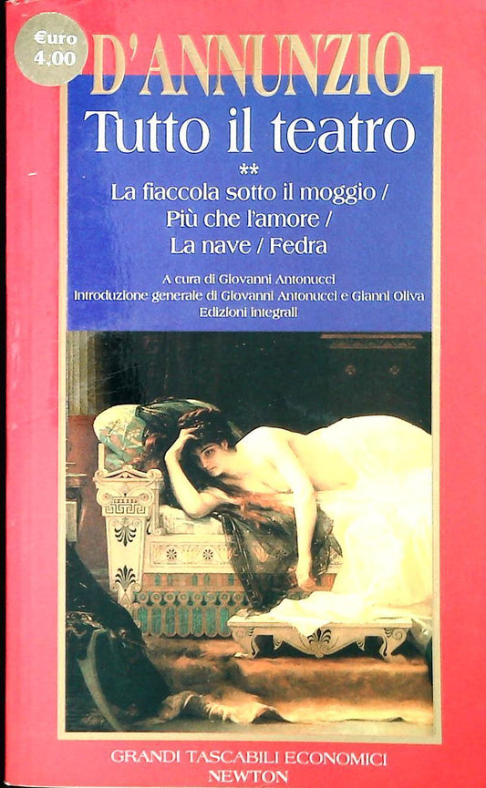 TUTTO IL TEATRO - GABRIELE D'ANNUNZIO - NEWTON 1995 - OUTLET DEL LIBRO