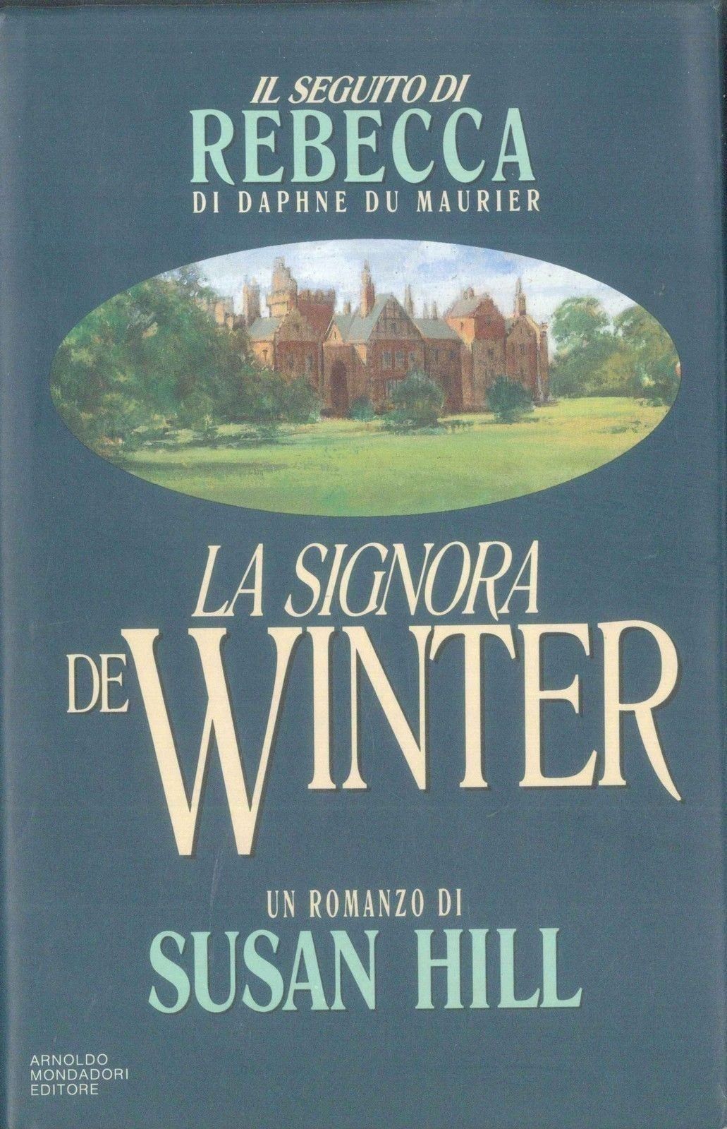 LA SIGNORA DE WINTER (IL SEGUITO DI REBECCA) - SUSAN HILL