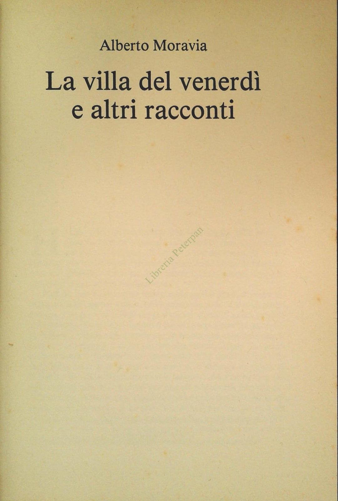LA VILLA DEL VENERDI' - ALBERTO MORACIA - CDE 1992 - OUTLET DELL IBRO