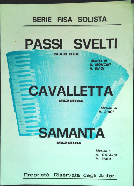 PASSI SVELTI.marcia - CAVALLETTA.mazurca -SAMANTAmazurca - SPARTITO-SHEET MUSIC