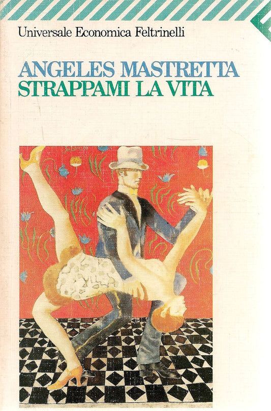 STRAPPAMI LAVITA - ANGELES MASTRETTA - OUTLET DEL LIBRO