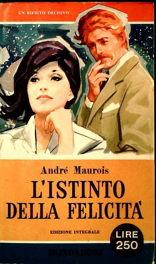 L'STINTO DELLA FELICITA' - ANDRE' MAUROIS
