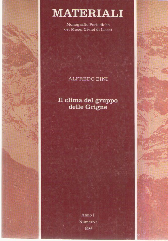 IL CLIMA DEL GRUPPO DELLE GRIGNE - ALFREDO BINI
