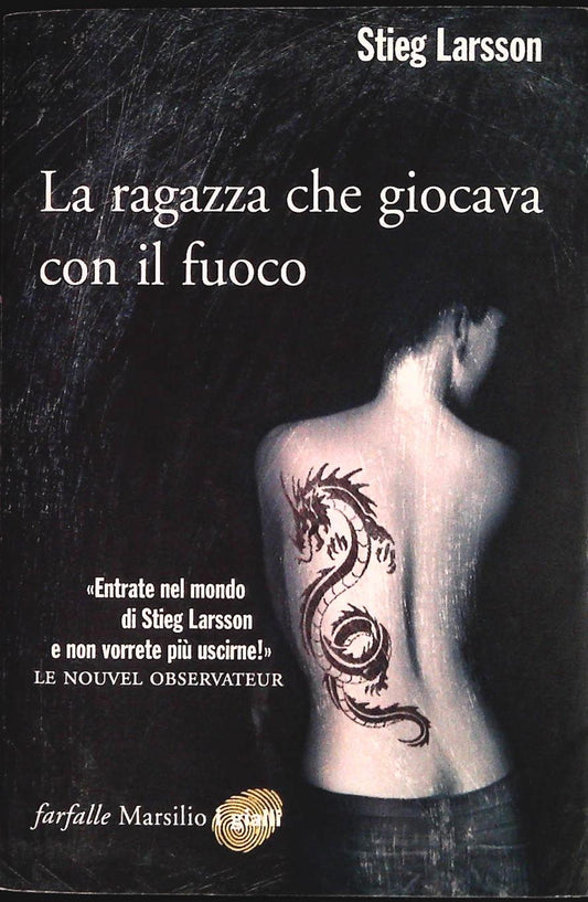 LA RAGAZZA CHE GIOCAVA CON IL FUOCO - STIEG LARSSON
