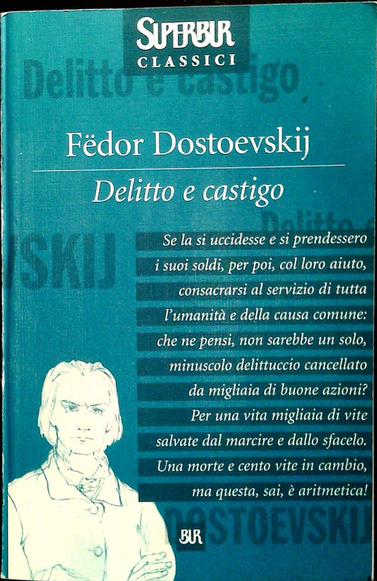DELITYTO E CASTIGO - FEDOR DOSTOEVSKIJ