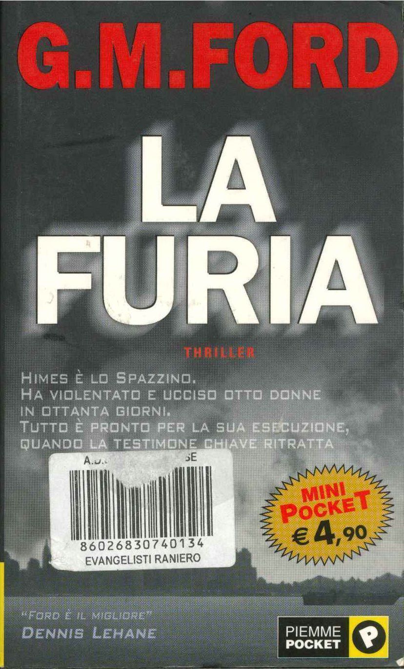 LA FURIA - G. M. FORD