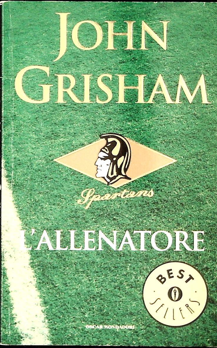 L'ALLENATORE - JOHN GRIUSHAM - MONDADORI 2005 - OUTLET DEL LIBRO