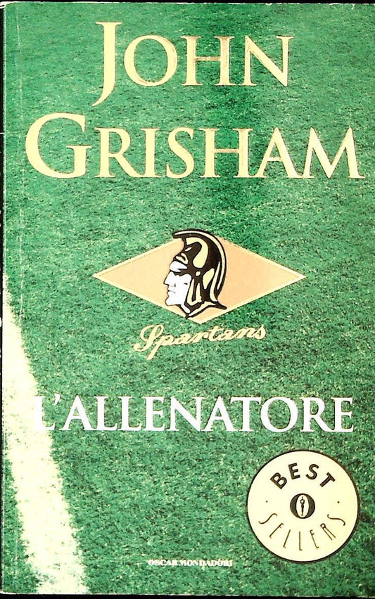 L'ALLENATORE - JOHN GRIUSHAM - MONDADORI 2005 - OUTLET DEL LIBRO