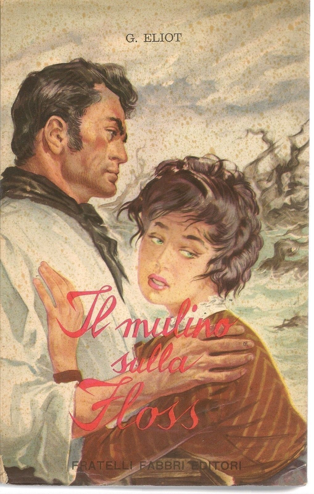 IL MULINO SULLA FLOSS - GEORGE ELIOTE