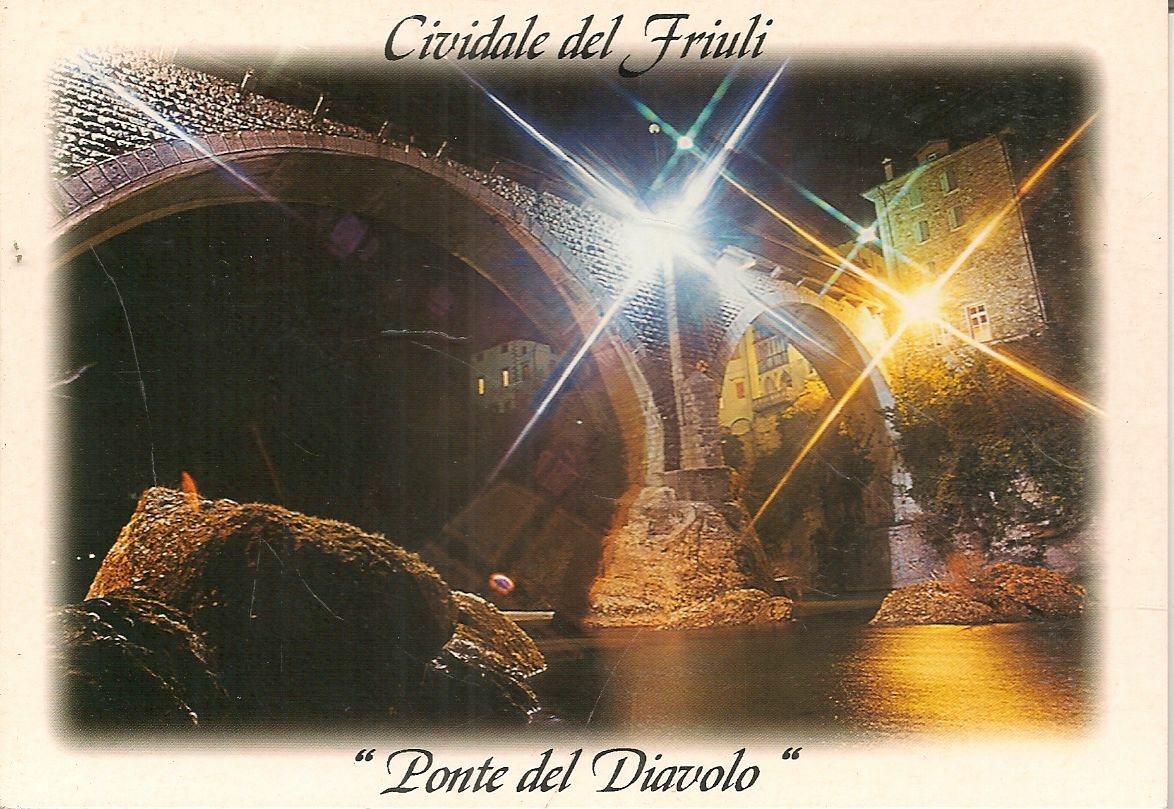 CIVIDALE DEL FRIULI - PONTE DEL DIAVOLO - NOTTURNO - NV