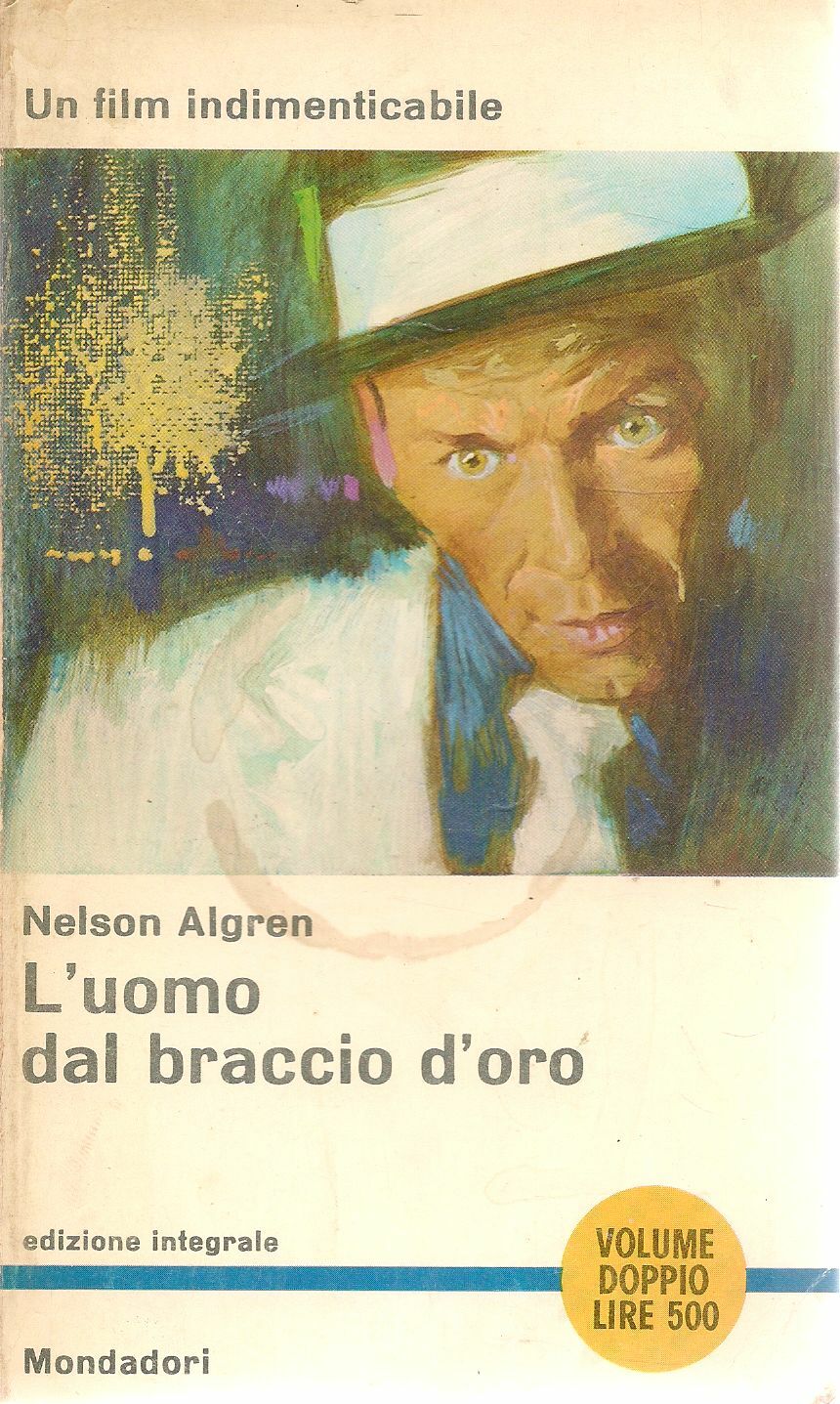 L'UOMO DAL BRACCIO D'ORO - NELSON ALGREN
