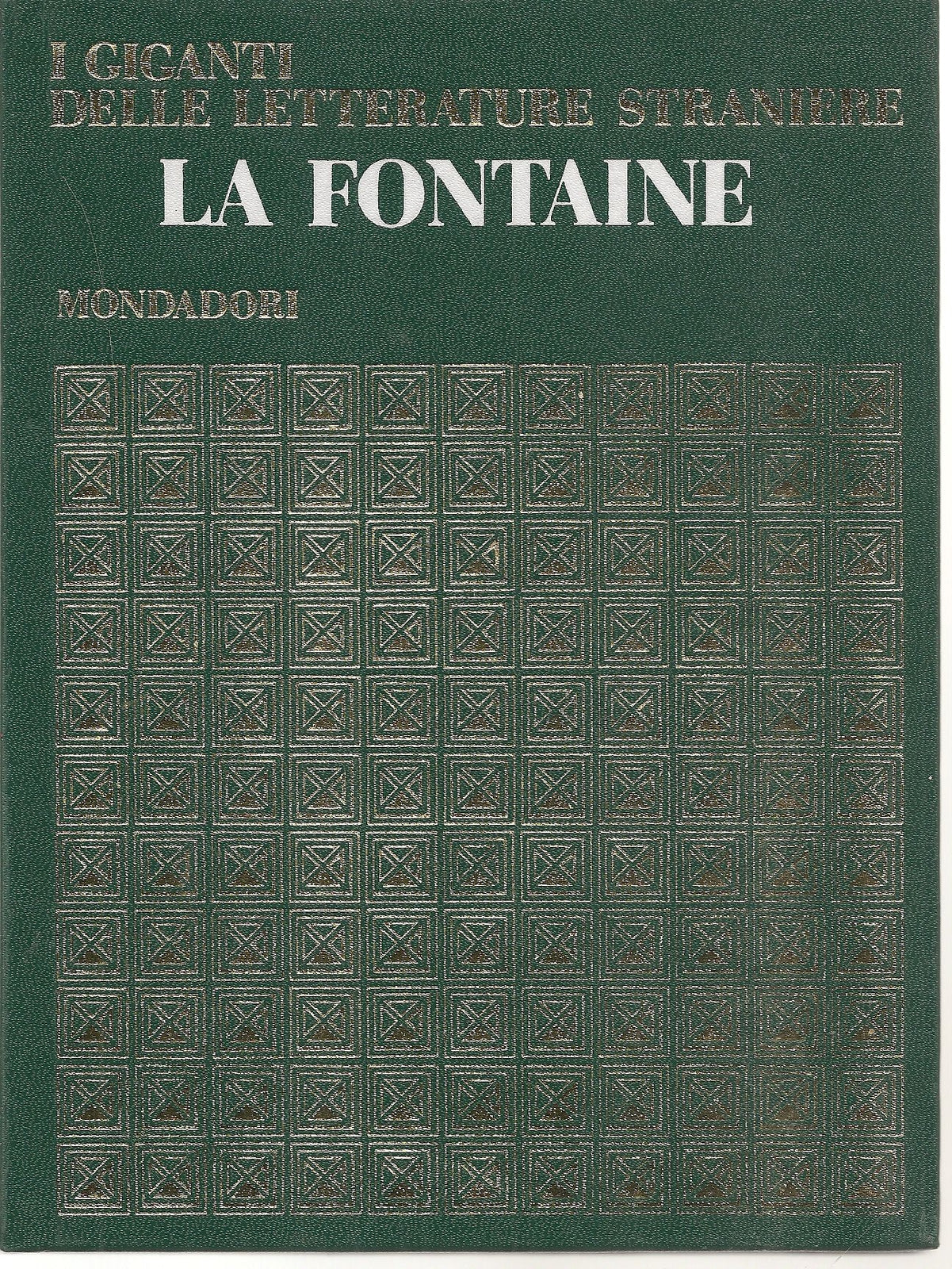 LA FONTAINE - I GIGANTI DELLE LETTERATURE STRANIERE