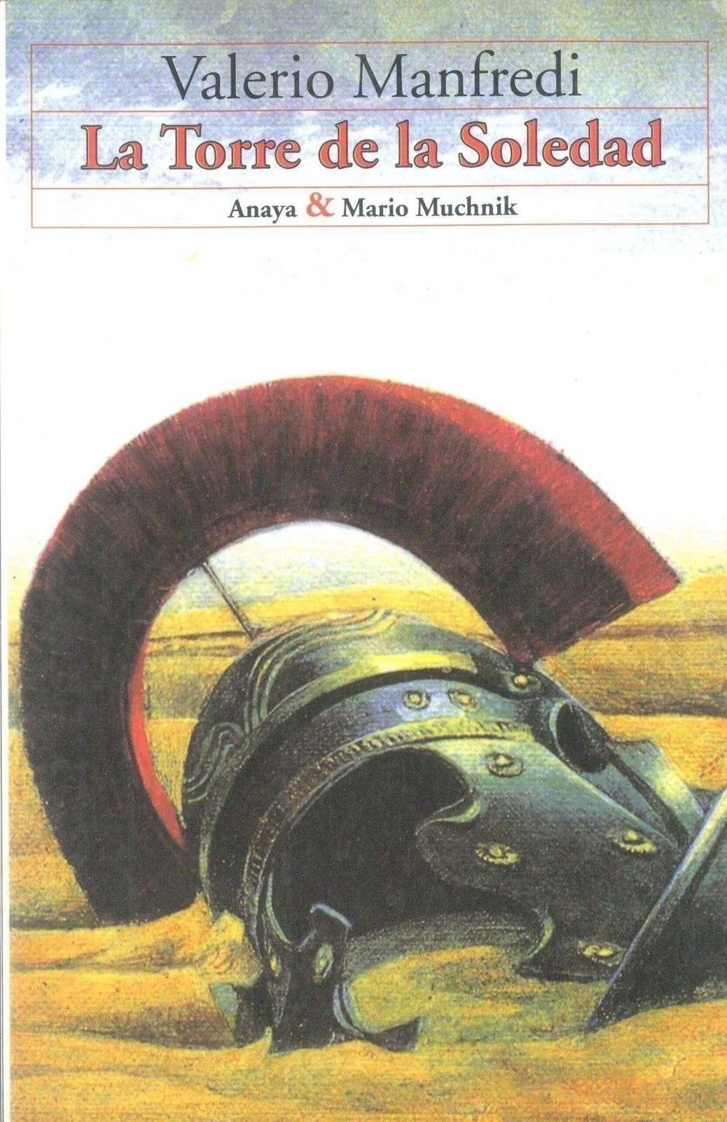 LA TORRE DE LA SOLEDAD - VALERIO MANFREDI (SPANISH TEXT)