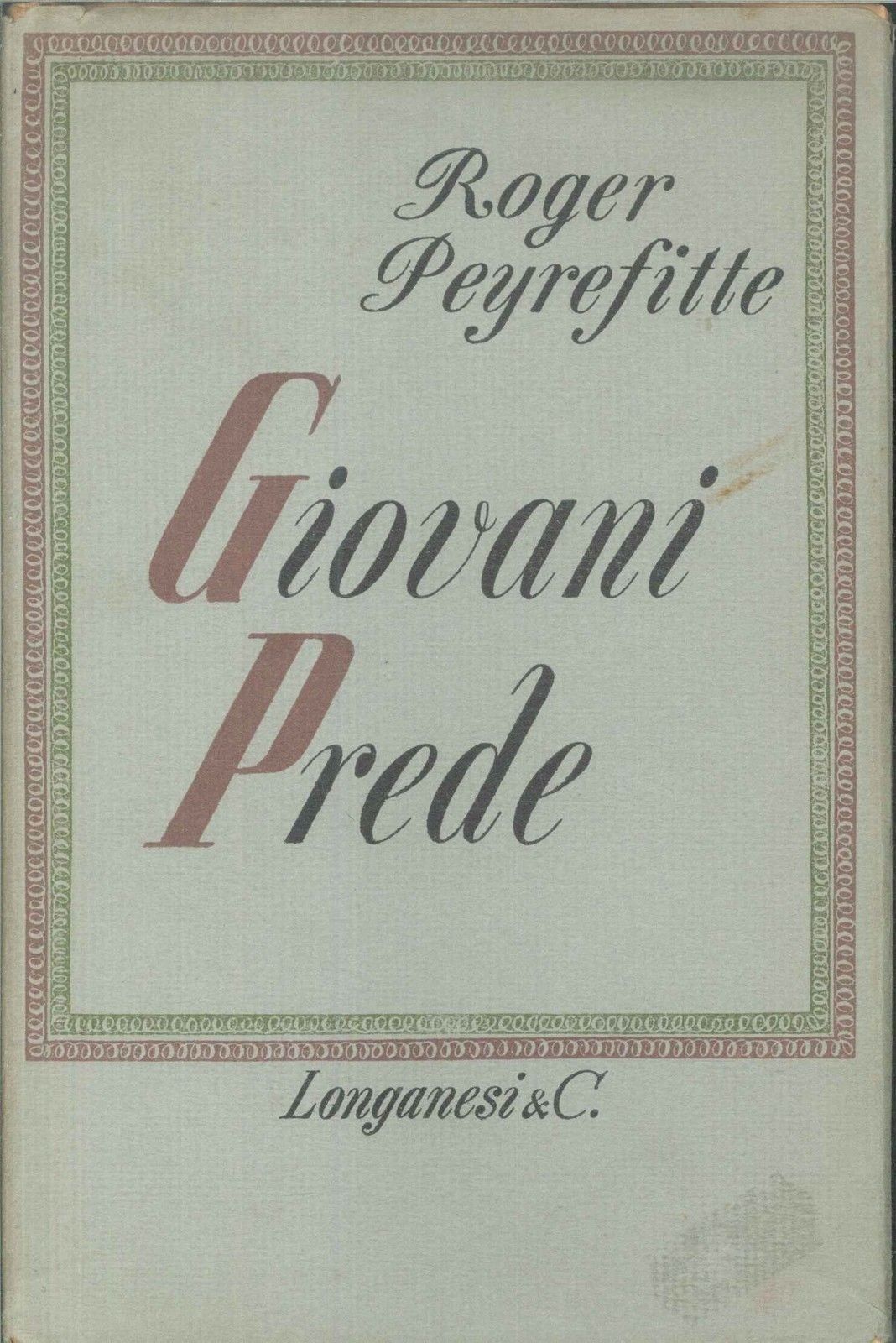 GIOVANI PREDE - ROGER PEYREFITTE