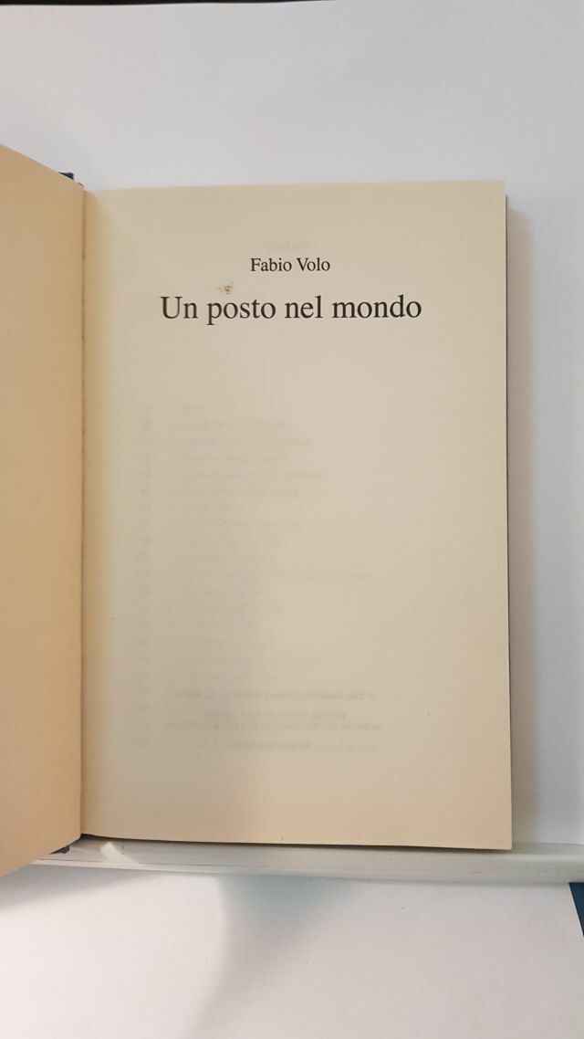 UN POSTO NEL MONDO - FABIO VOLO - ED. MONDOLIBRI 2006
