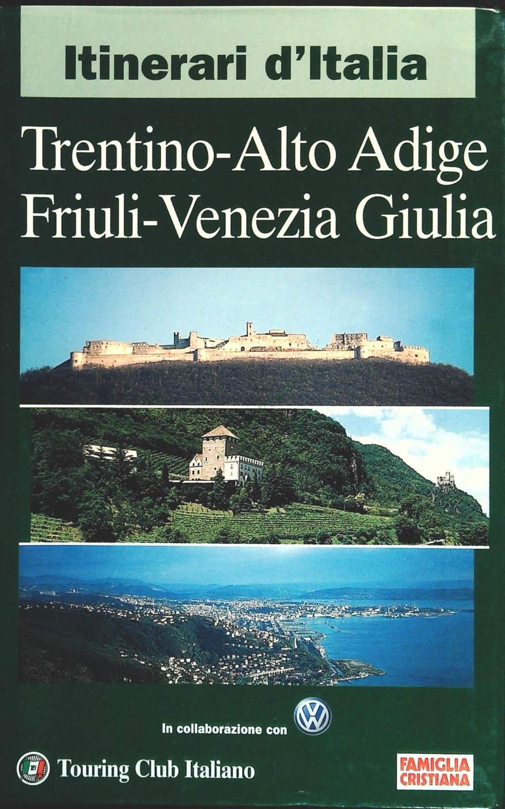 TRENTINO ALTO ADIGE FRIULI VENEZIA GIULIA-TCI-FAM. CRIST. 2001-OUTLET DEL LIBRO
