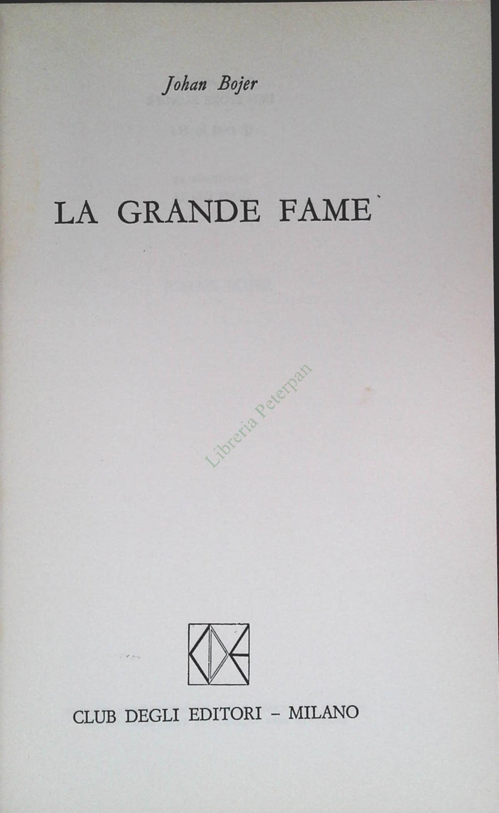 LA GRANDE FAME - JOHAN BOJER - CDE 1970 - OUTLET DEL LIBRO