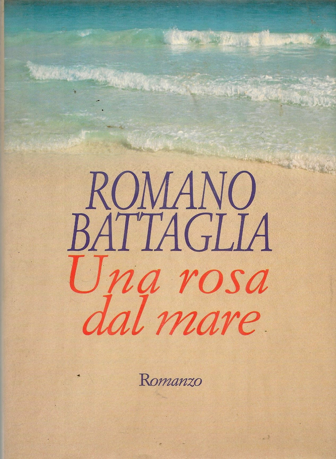 UNA ROSA DAL MARE - ROMANO BATTAGLIA - ED. CD 1998