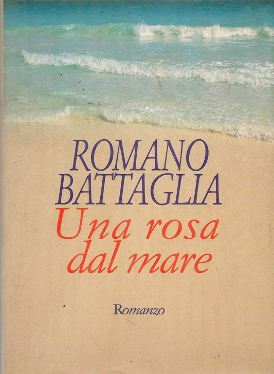 UNA ROSA DAL MARE - ROMANO BATTAGLIA - ED. CD 1998
