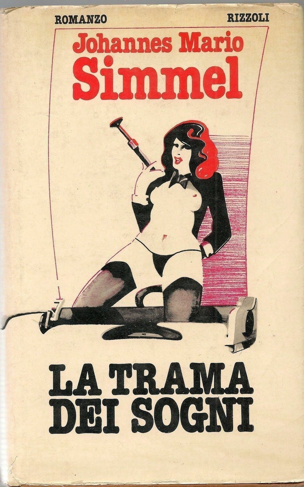 LA TRAMA DEI SOGNI - JOHANNES MARIO SIMMEL - 1 ED. RIZZOLI