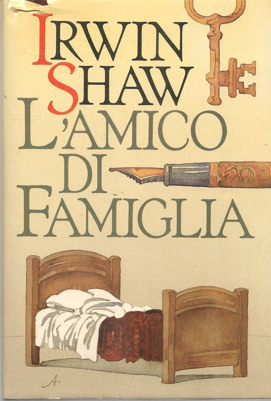 L'AMICO DI FAMIGLIA - IRWIN SHAW